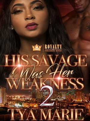 cover image of His Savage Was Her Weakness 2